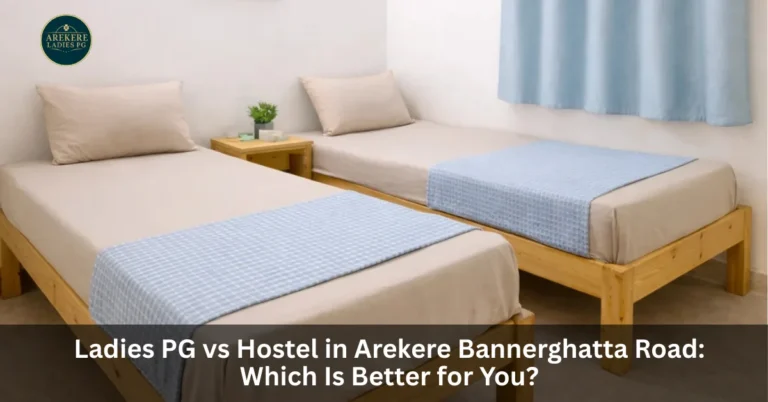 Ladies PG in Arekere Bannerghatta Road